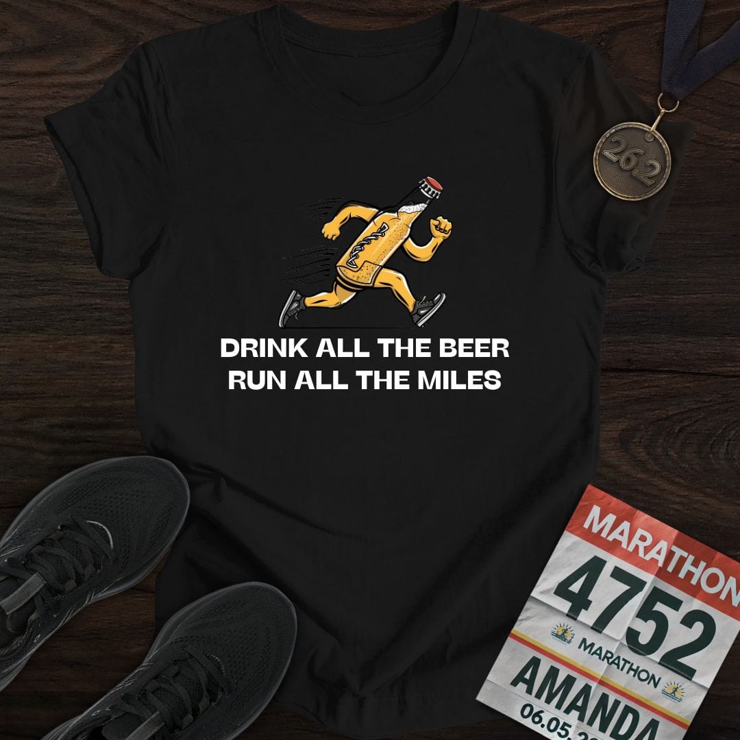 Printify T-Shirt Black / S Drink Beer Run Miles T-Shirt
