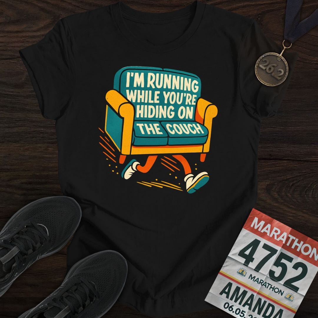 Printify T-Shirt Black / S I’m Running While You’re Hiding on the Couch T-shirt