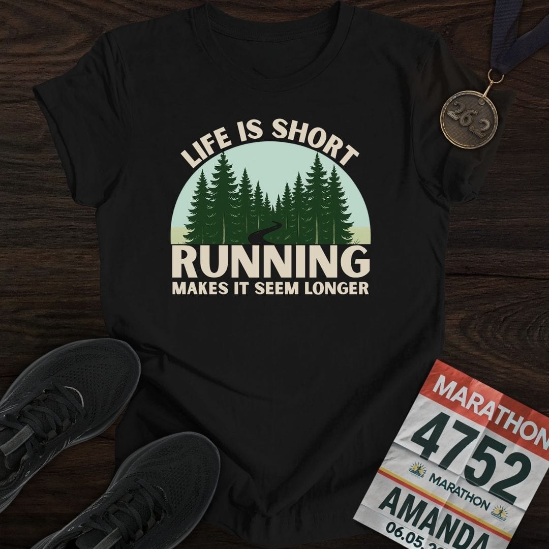 Printify T-Shirt Black / S Life Is Short Go Run T-Shirt