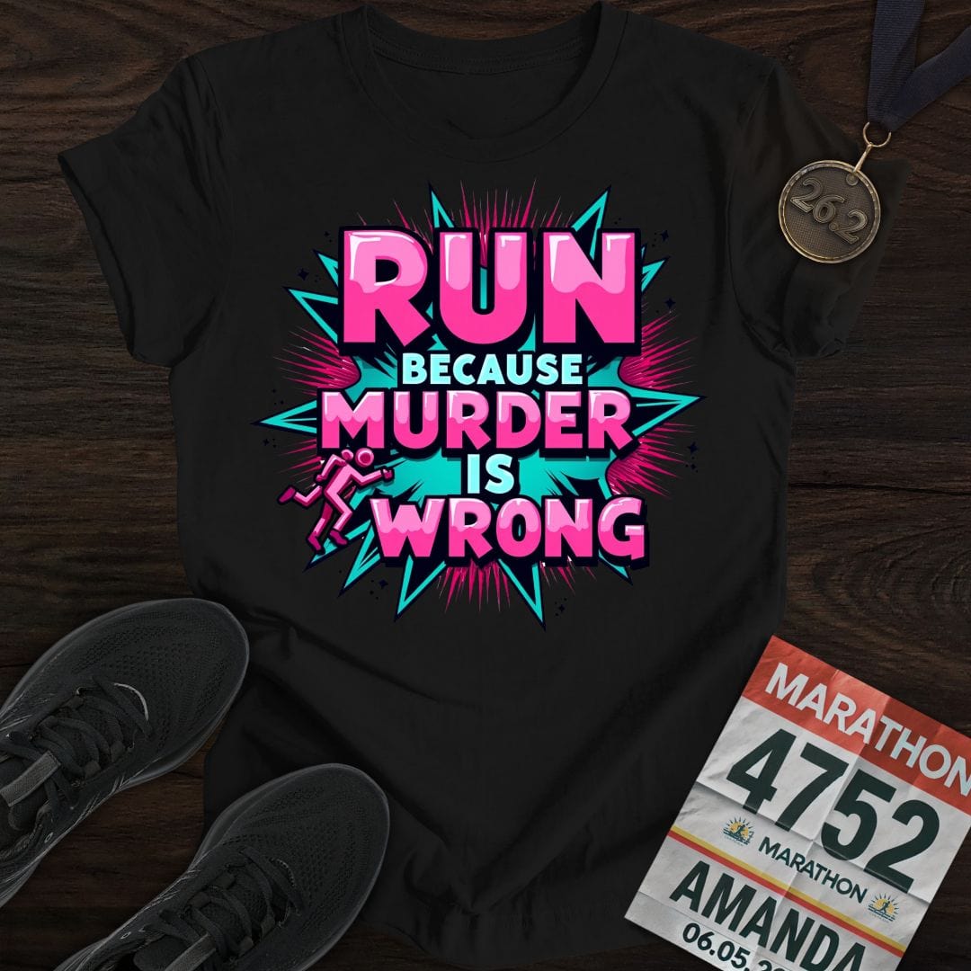 Printify T-Shirt Black / S Run For Peace, Murder Is Wrong T-shirt