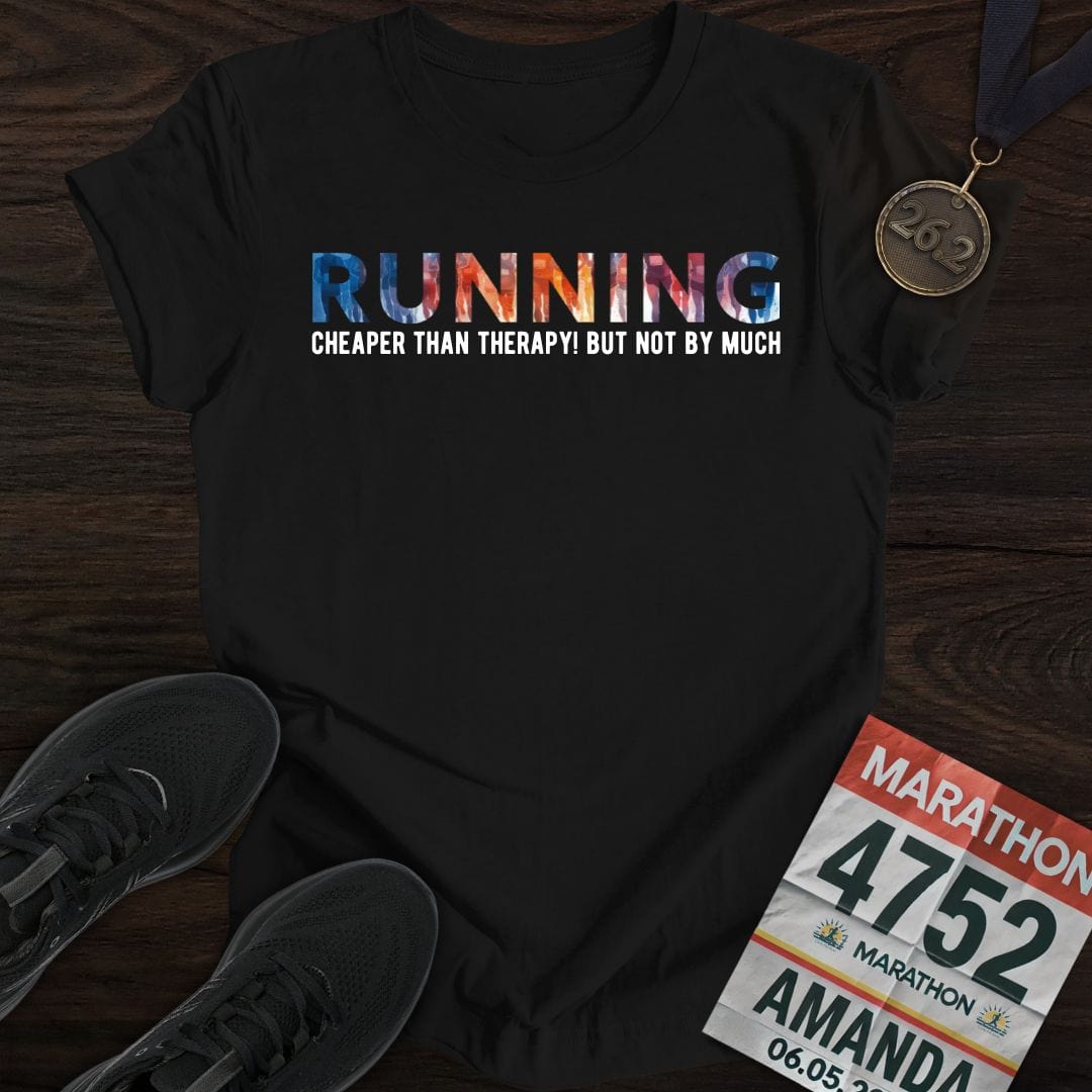 Printify T-Shirt Black / S Running: Cheaper than therapy, not by much! T-shirt