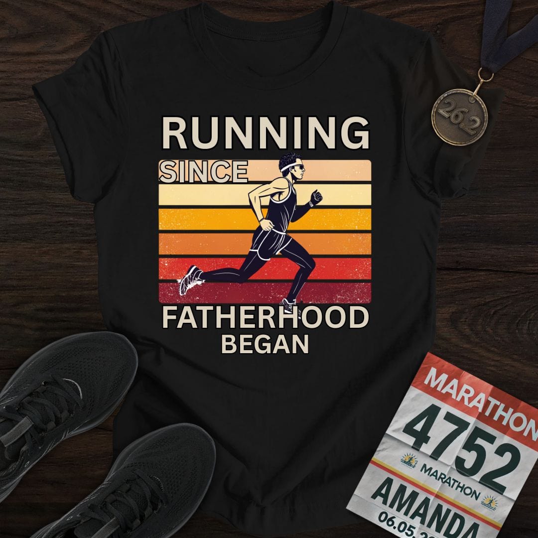 Printify T-Shirt Black / S Running Since Fatherhood Began T-shirt