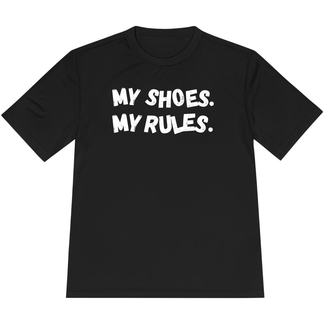 Printify T-Shirt Black / XS My Shoes My Rules T-Shirt / Pro