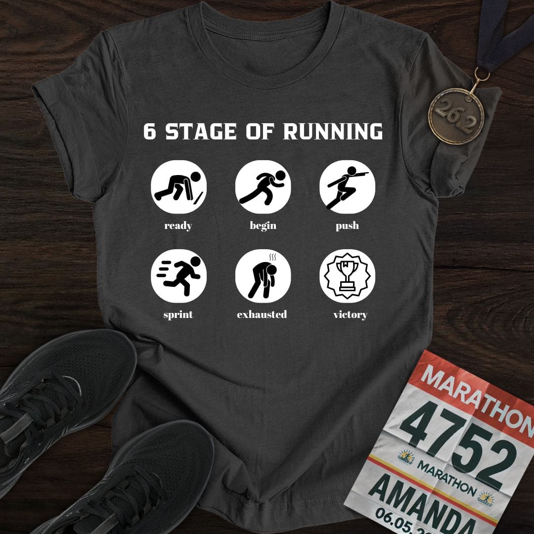 Printify T-Shirt Dark Heather / S 6 Stage of Running T-Shirt
