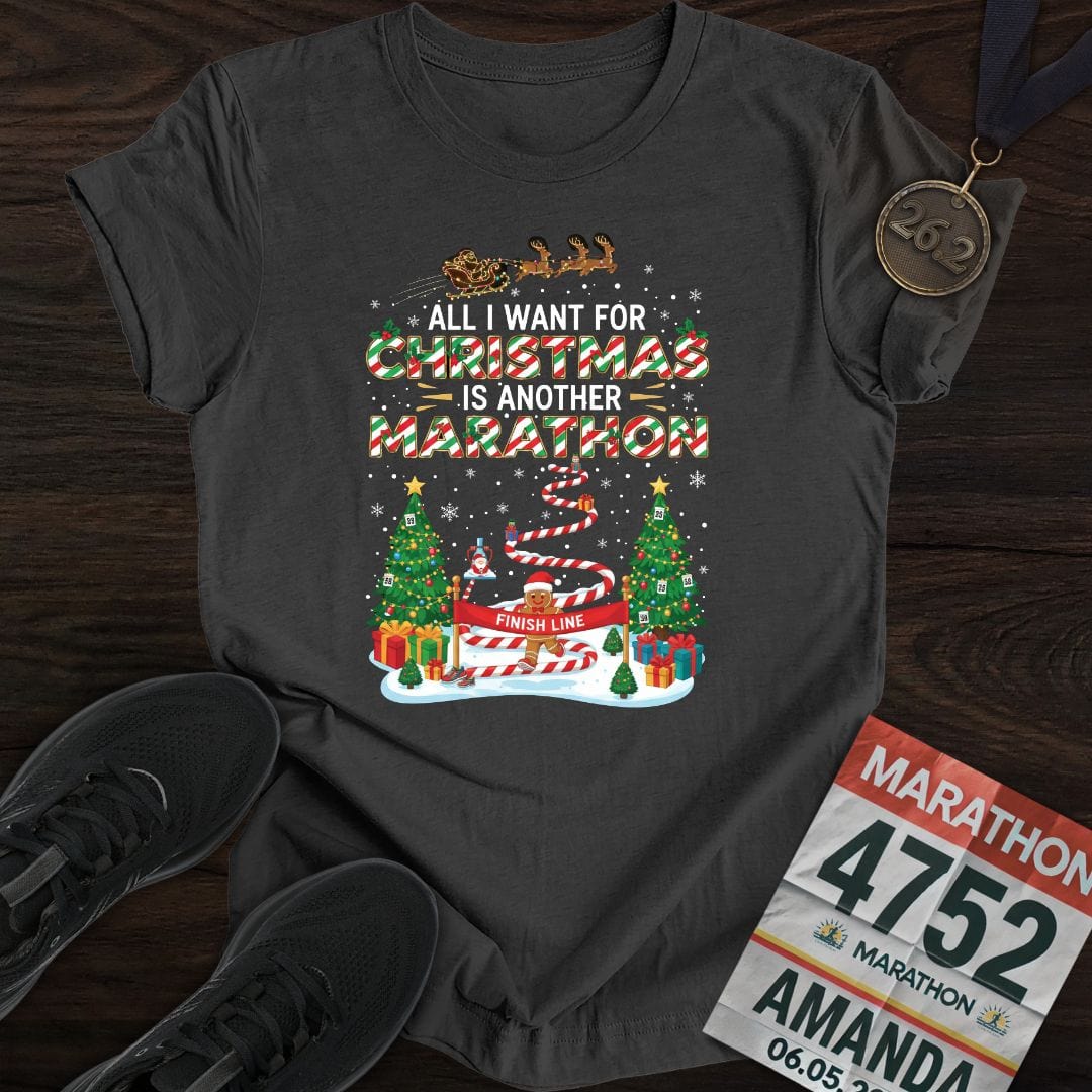 Printify T-Shirt Dark Heather / S Christmas Wish T-Shirt - 'All I Want for Christmas is Another Marathon'