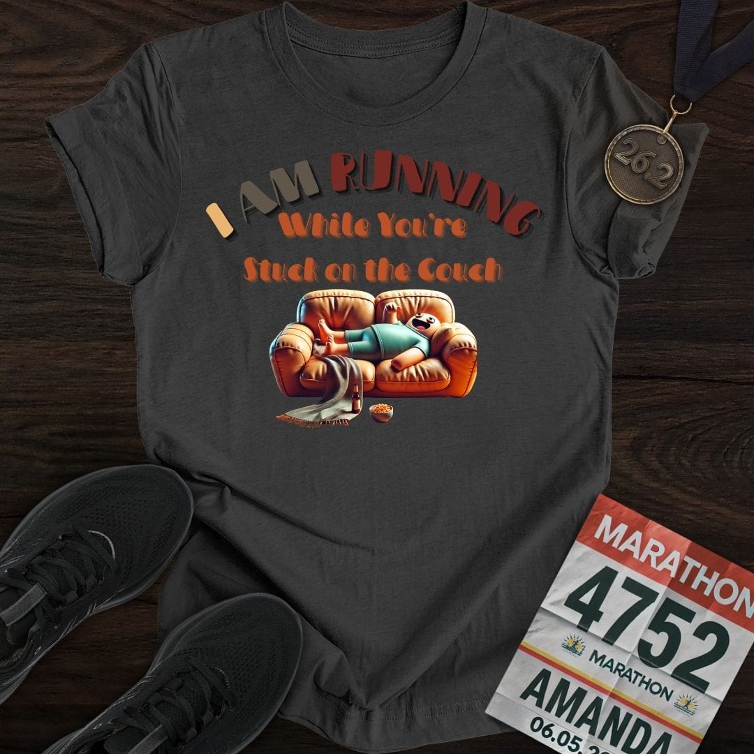 Printify T-Shirt Dark Heather / S I’m Running While You’re Stuck on the Couch T-shirt