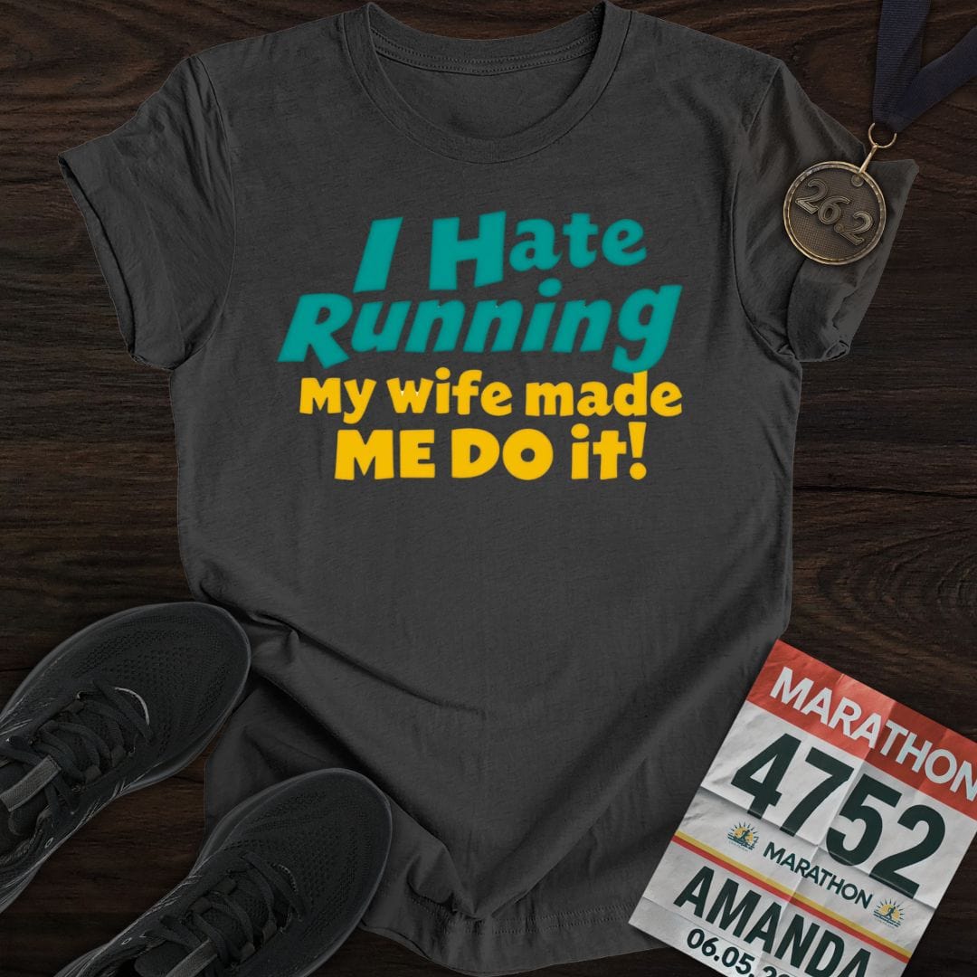 Printify T-Shirt Dark Heather / S I Run For My Wife T-shirt