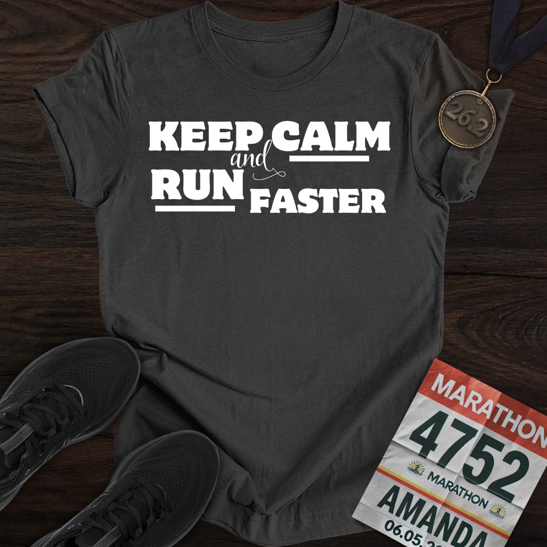 Printify T-Shirt Dark Heather / S Keep Calm & Run Faster T-shirt