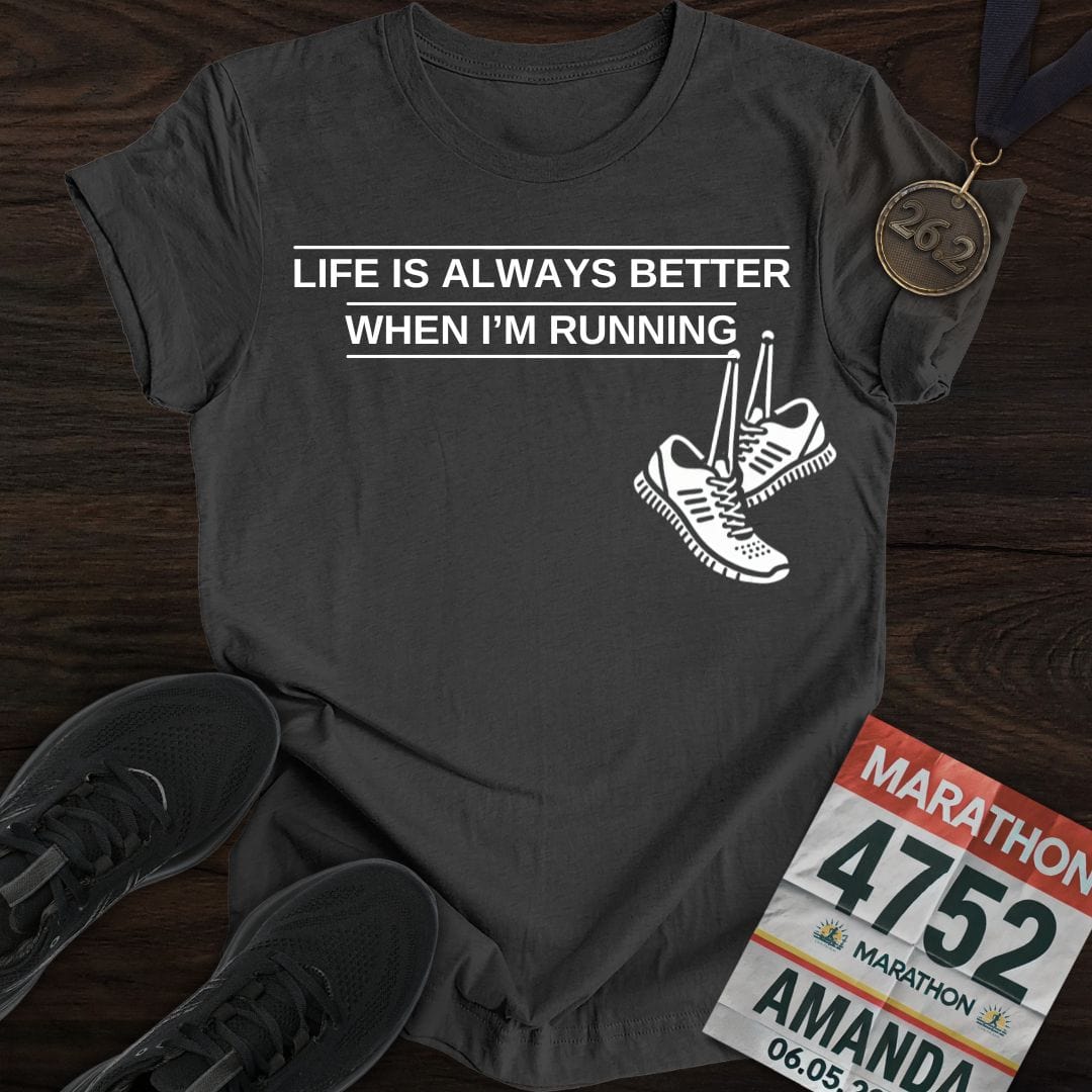 Printify T-Shirt Dark Heather / S Life is Better When Running T-Shirt