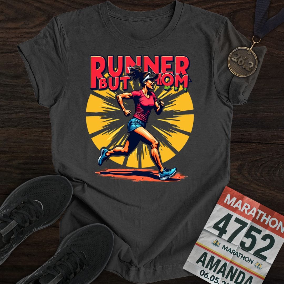 Printify T-Shirt Dark Heather / S Runner But Mom T-shirt