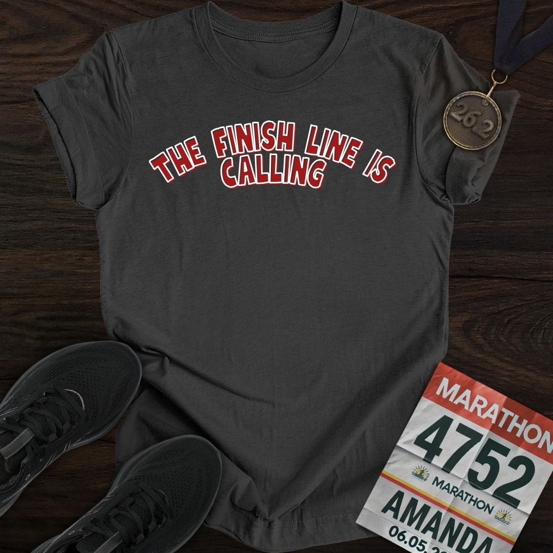 Printify T-Shirt Dark Heather / S The Finish Line Is Calling! T-shirt