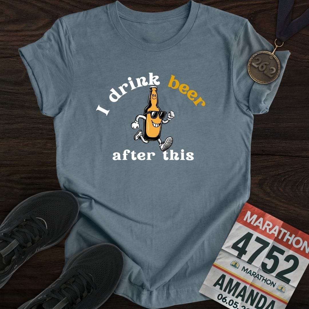Printify T-Shirt Heather Indigo / S Drink Beer After This T-Shirt