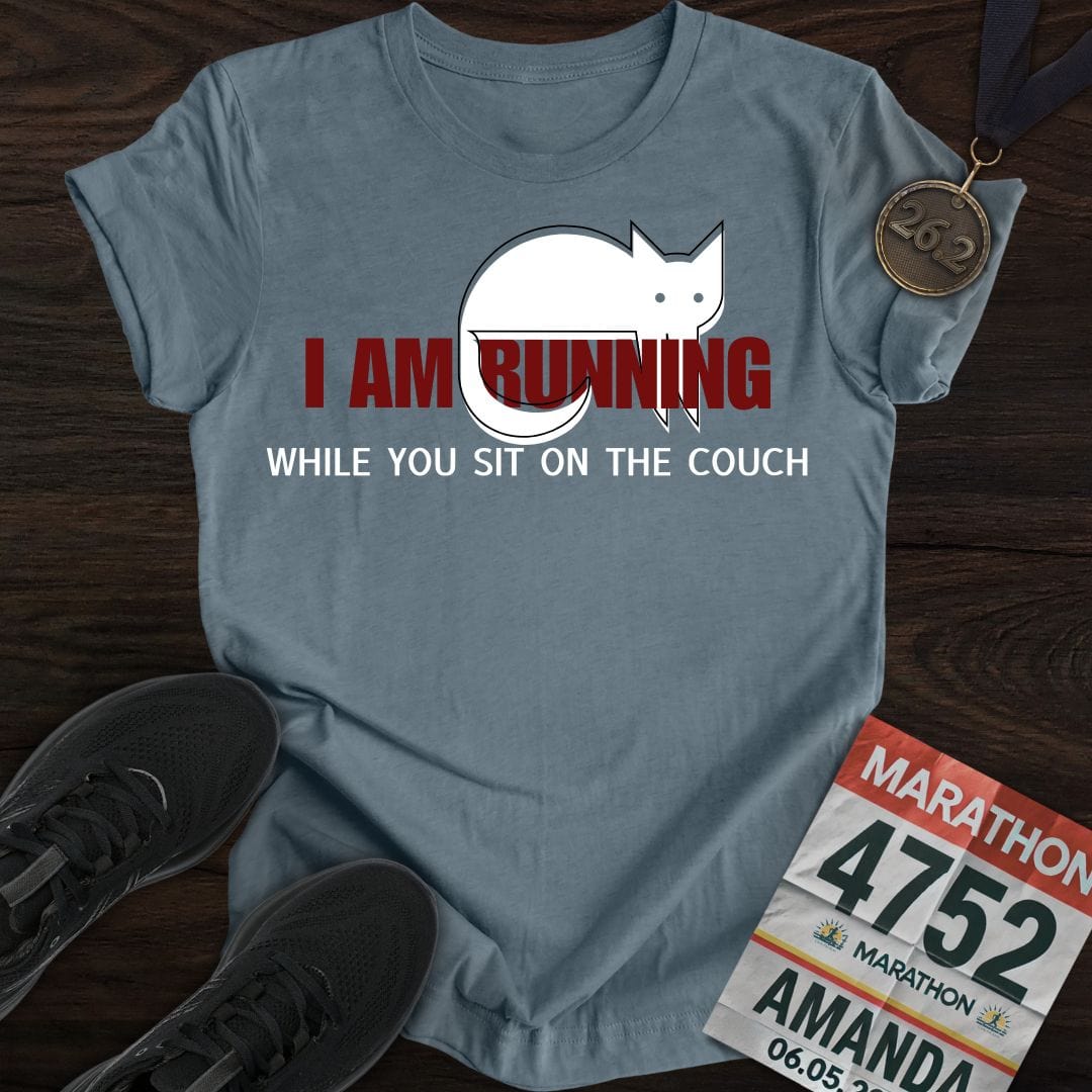 Printify T-Shirt Heather Indigo / S I'm Running While You Sit On The Couch T-shirt