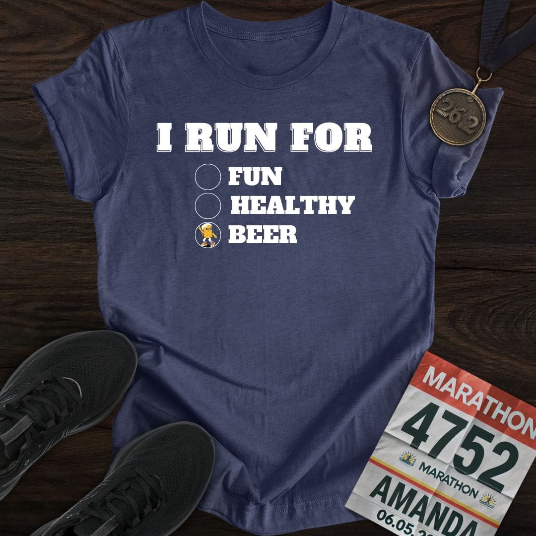 Printify T-Shirt Heather Navy / S I Run for Beer T-Shirt