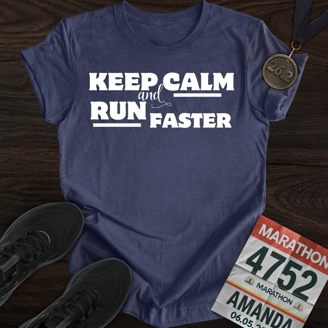 Printify T-Shirt Heather Navy / S Keep Calm & Run Faster T-shirt