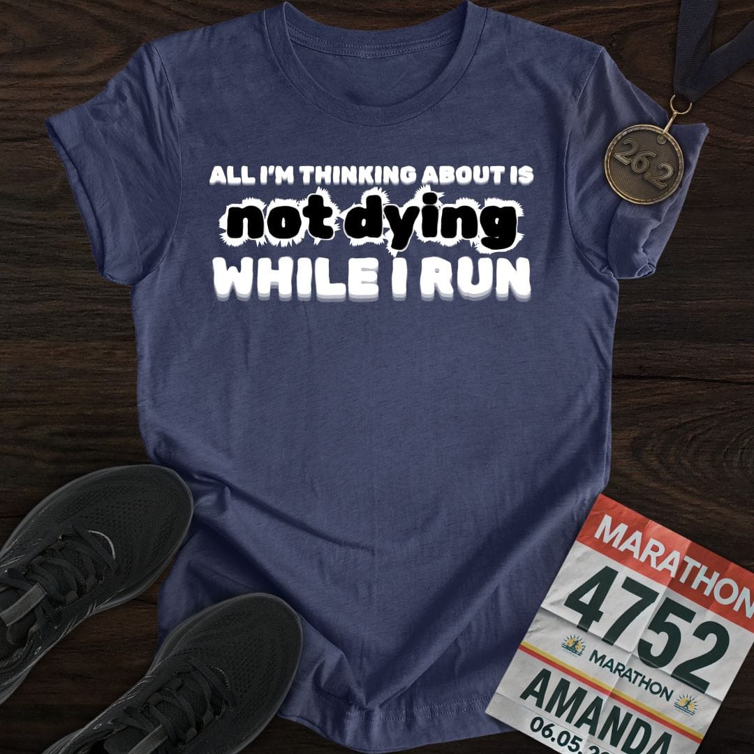 Printify T-Shirt Heather Navy / S Not Die Just Run T-shirt