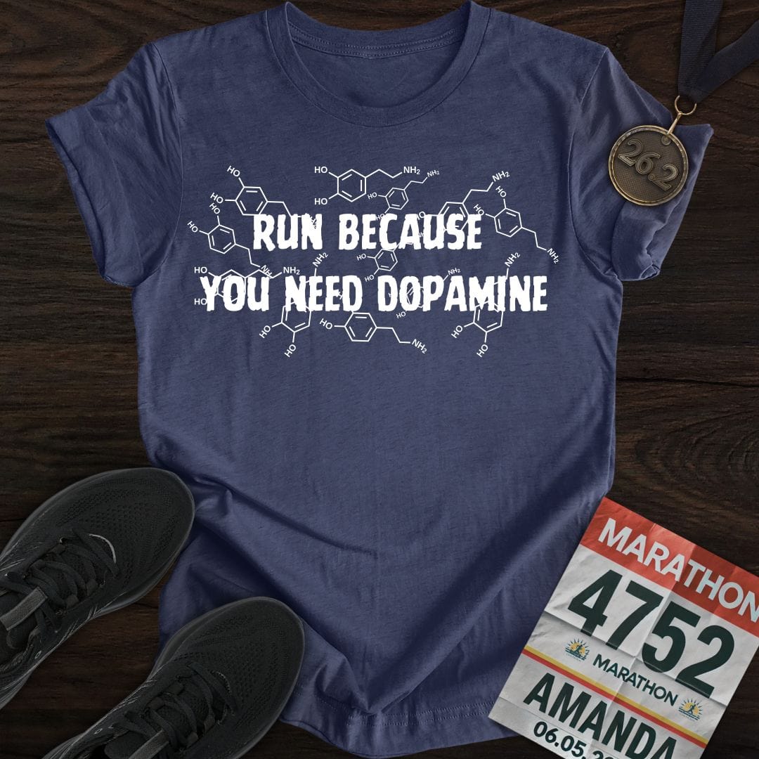 Printify T-Shirt Heather Navy / S Run Because You Need DopamineT-shirt
