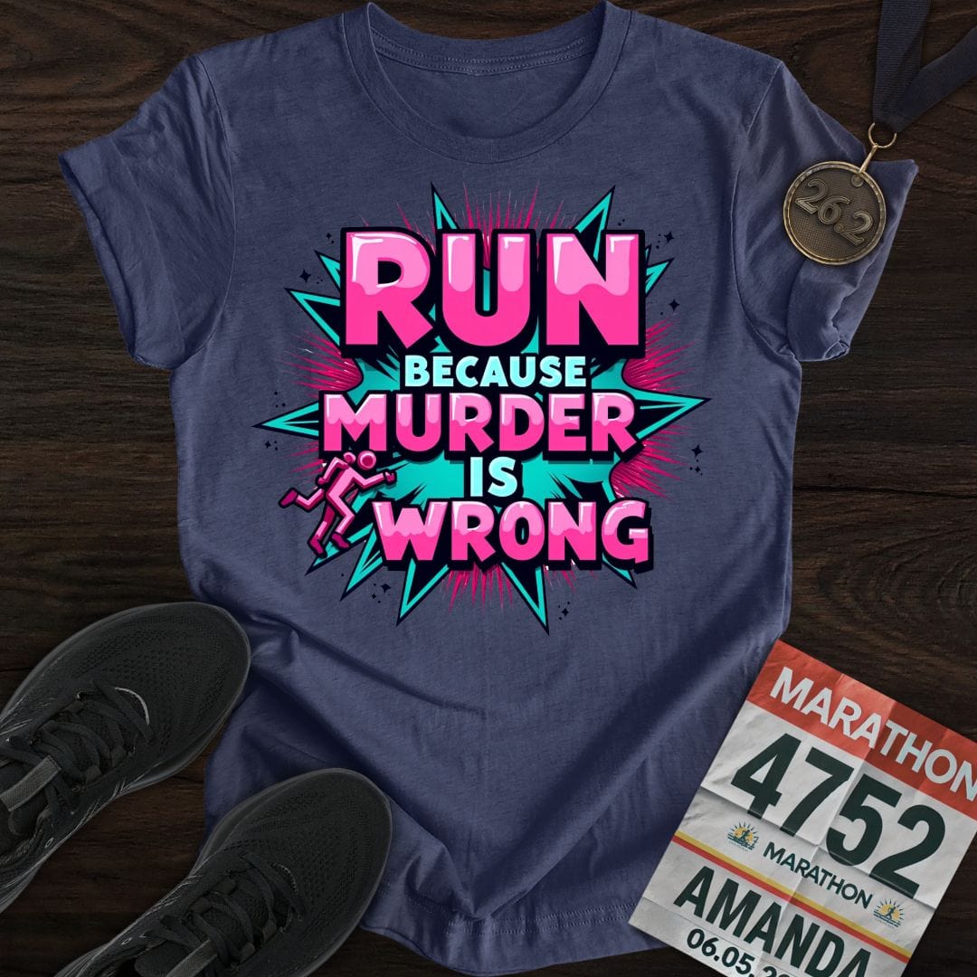 Printify T-Shirt Heather Navy / S Run For Peace, Murder Is Wrong T-shirt