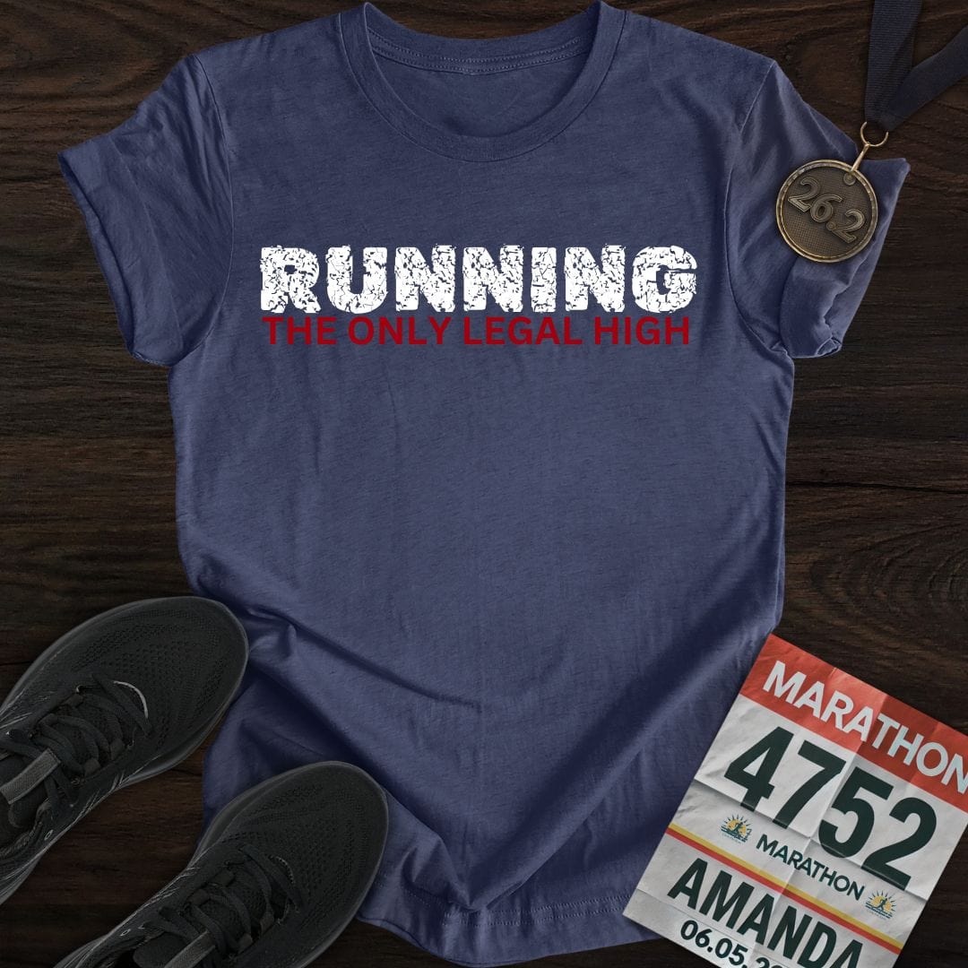 Printify T-Shirt Heather Navy / S Running: The Only Legal High T-shirt