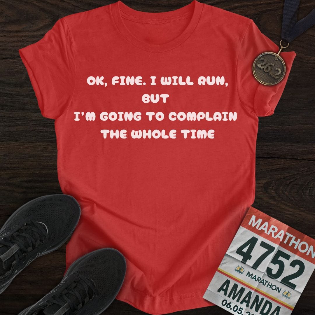 Printify T-Shirt Heather Red / S Complain The Whole Time T-Shirt