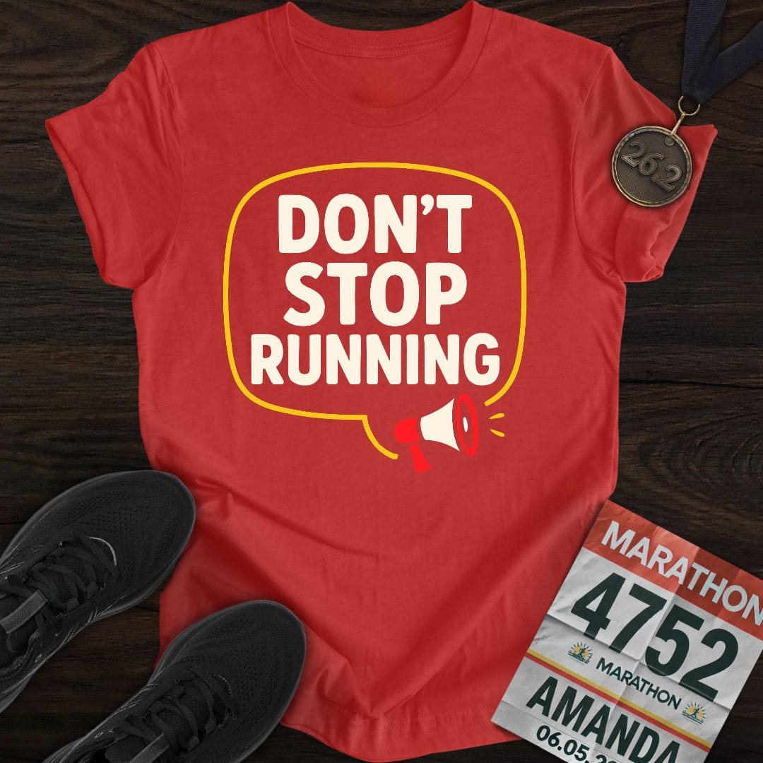 Printify T-Shirt Heather Red / S Don't Stop Running T-Shirt