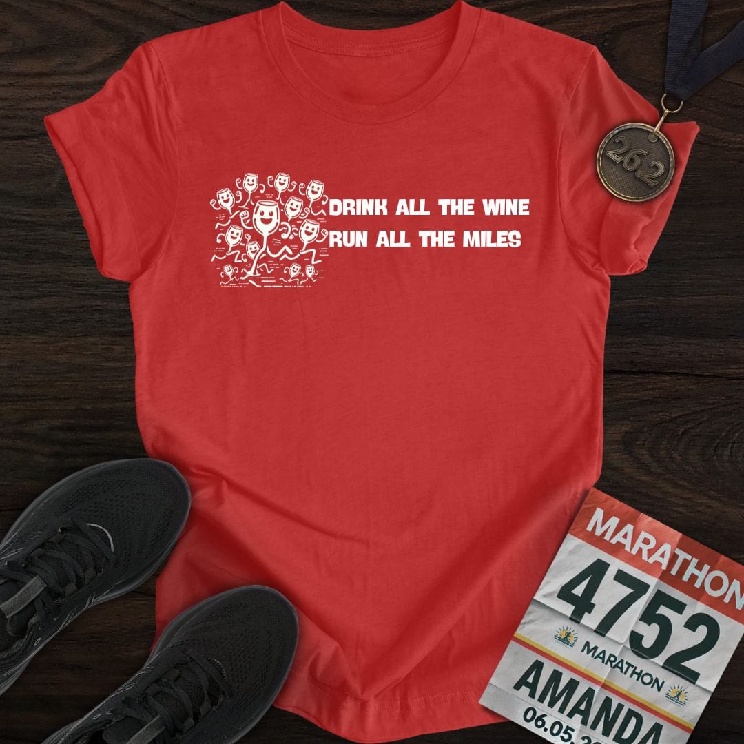 Printify T-Shirt Heather Red / S Drink Wine Run Miles T-Shirt