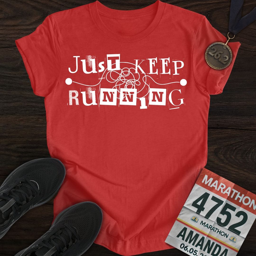 Printify T-Shirt Heather Red / S Just Keep Running