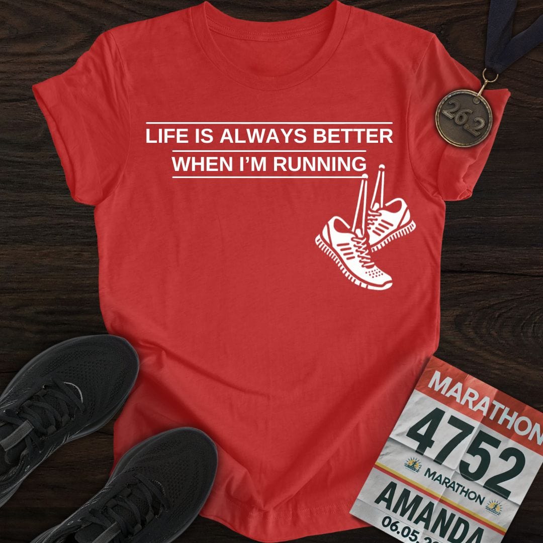 Printify T-Shirt Heather Red / S Life is Better When Running T-Shirt