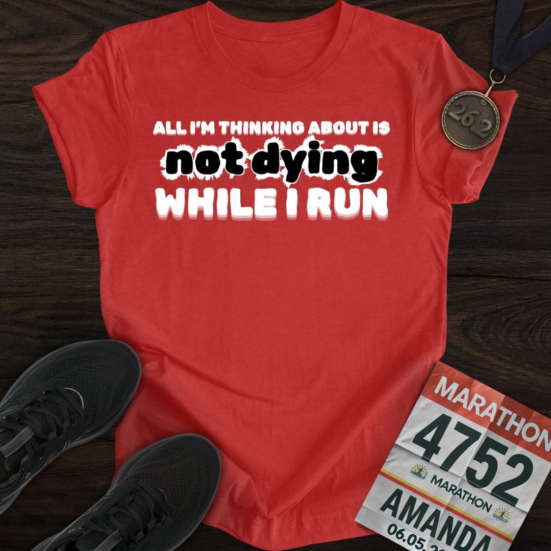 Printify T-Shirt Heather Red / S Not Die Just Run T-shirt