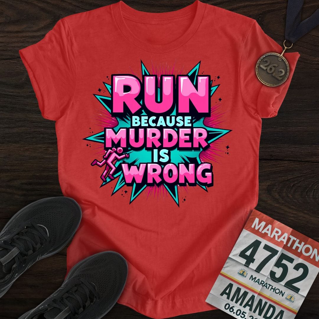 Printify T-Shirt Heather Red / S Run For Peace, Murder Is Wrong T-shirt