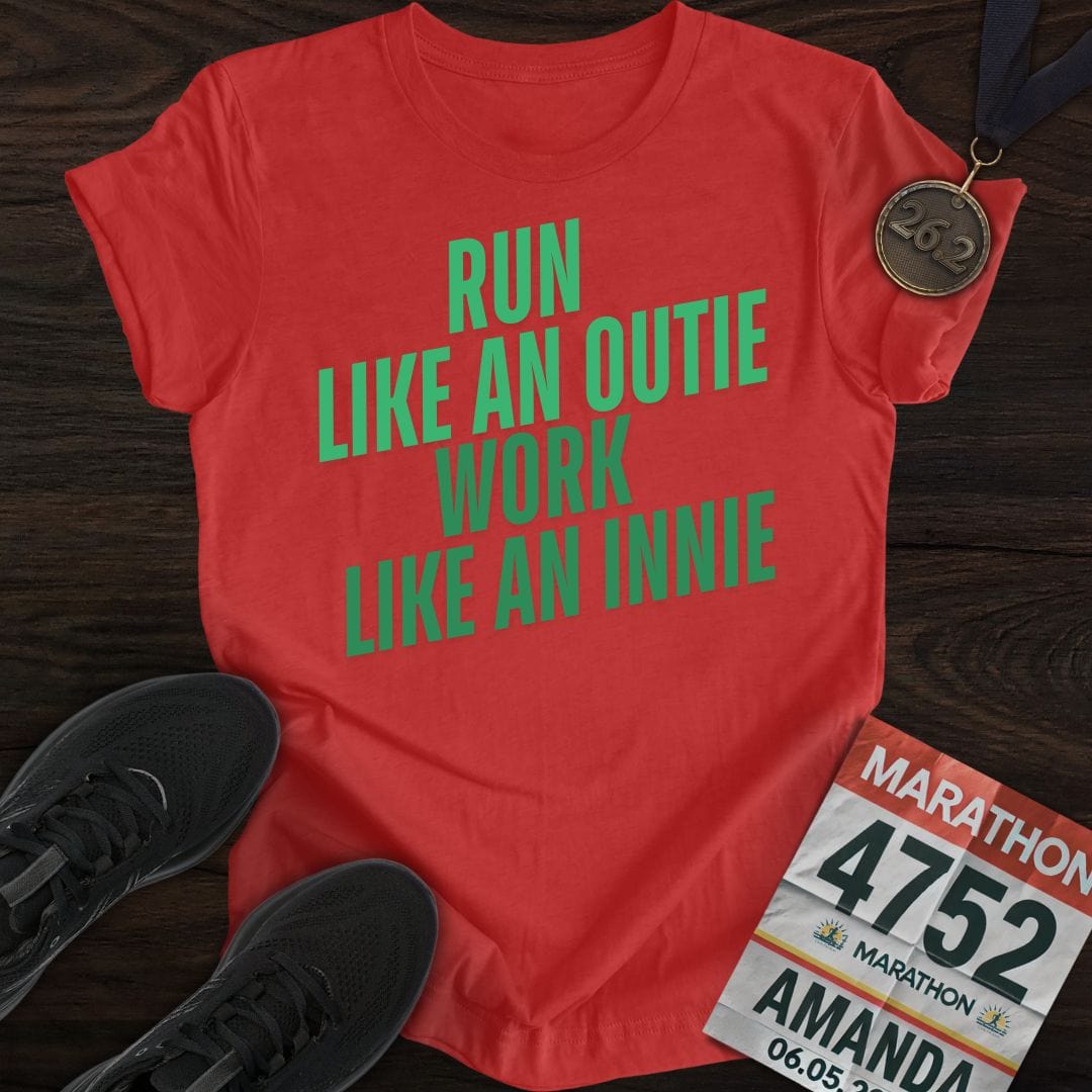 Printify T-Shirt Heather Red / S Run Like an Outie, Work Like an Innie T-shirt