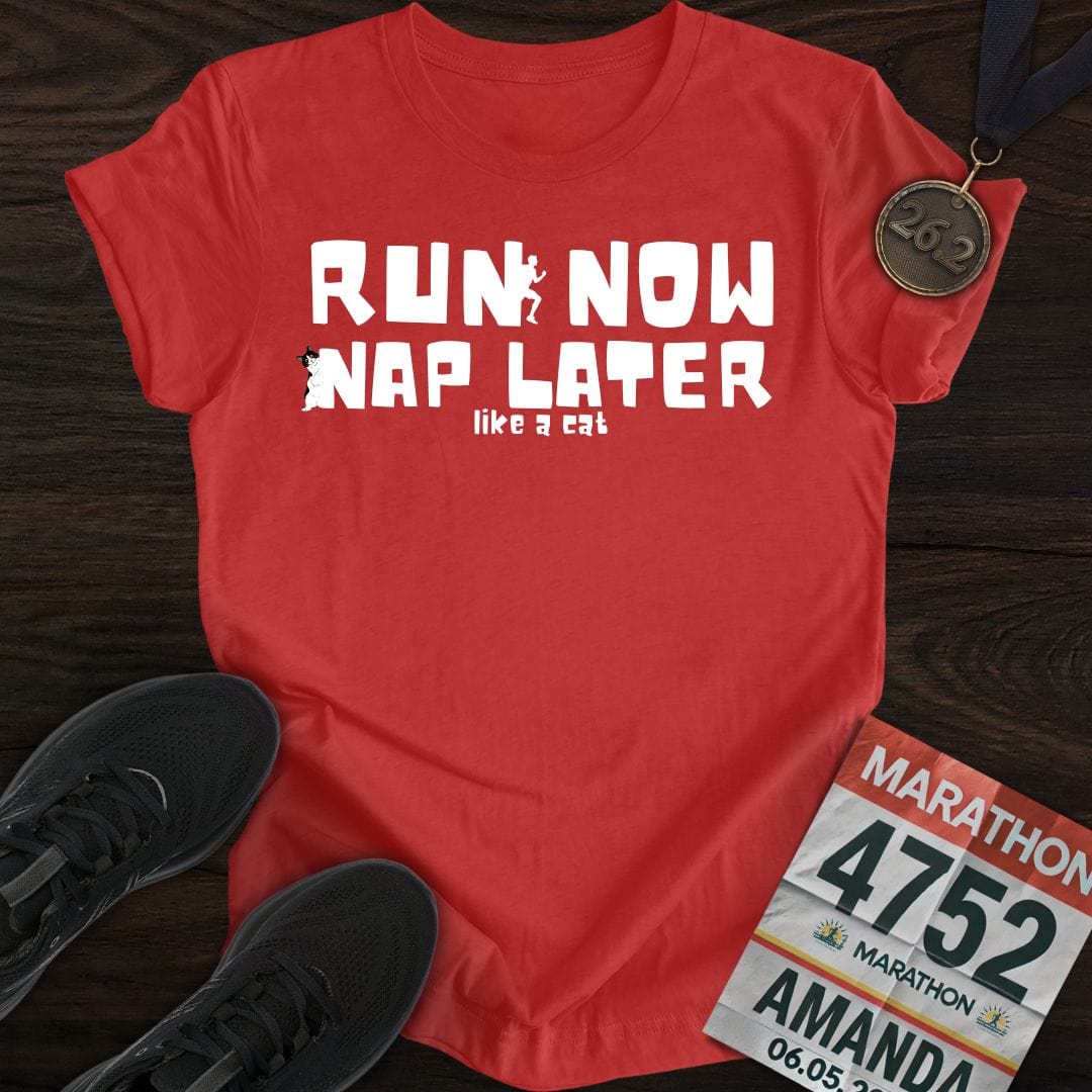 Printify T-Shirt Heather Red / S Run Now Nap Later T-shirt