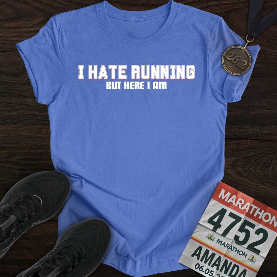 Printify T-Shirt Heather Royal / S I Hate Running But Here I Am! T-shirt