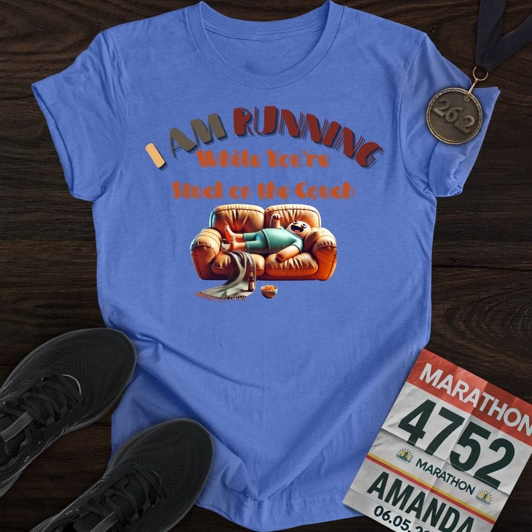 Printify T-Shirt Heather Royal / S I’m Running While You’re Stuck on the Couch T-shirt