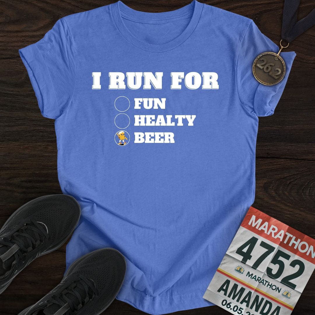 Printify T-Shirt Heather Royal / S I Run for Beer T-Shirt