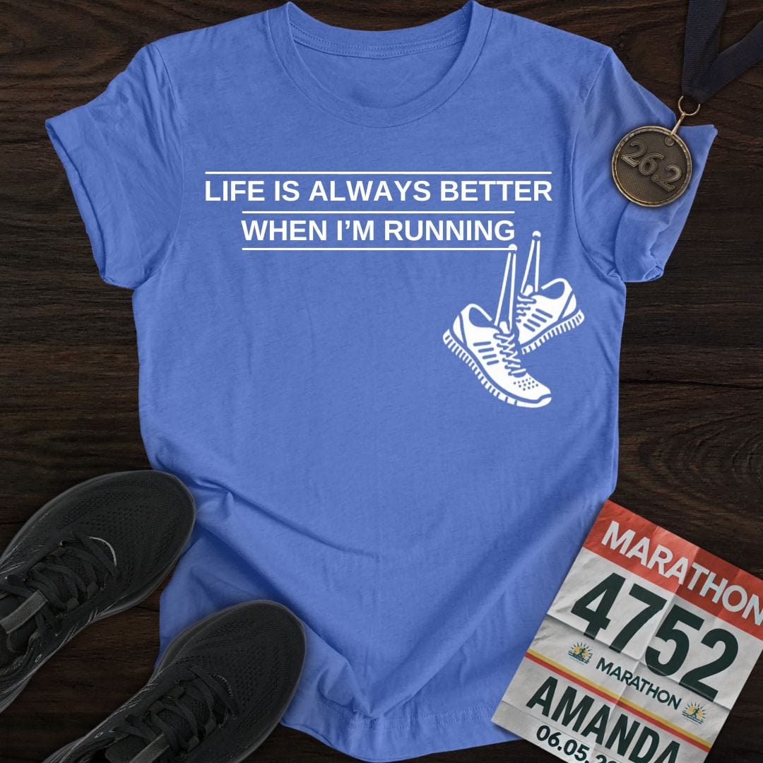 Printify T-Shirt Heather Royal / S Life is Better When Running T-Shirt