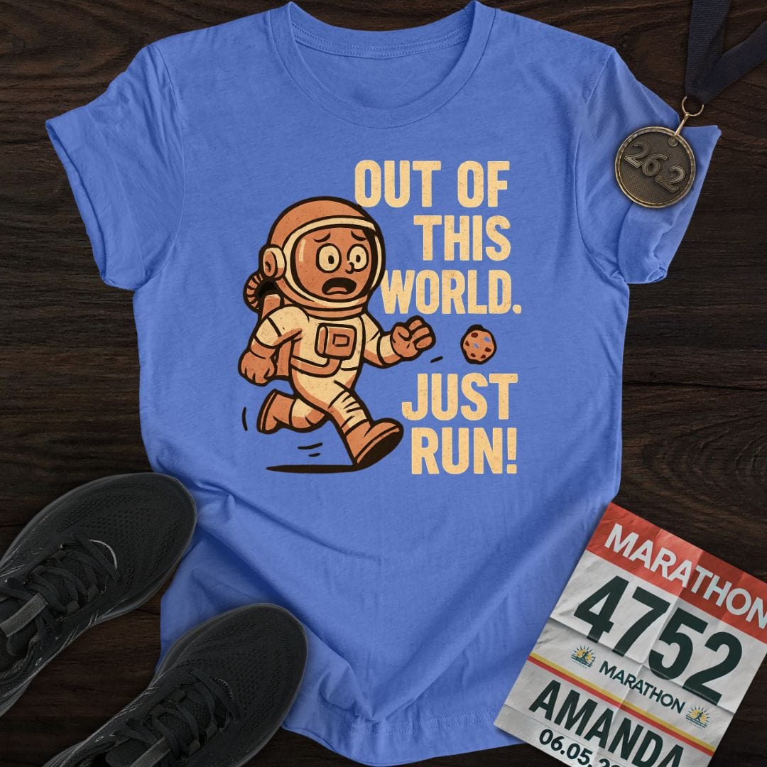 Printify T-Shirt Heather Royal / S Out of This World, Just Run -2- T-shirt