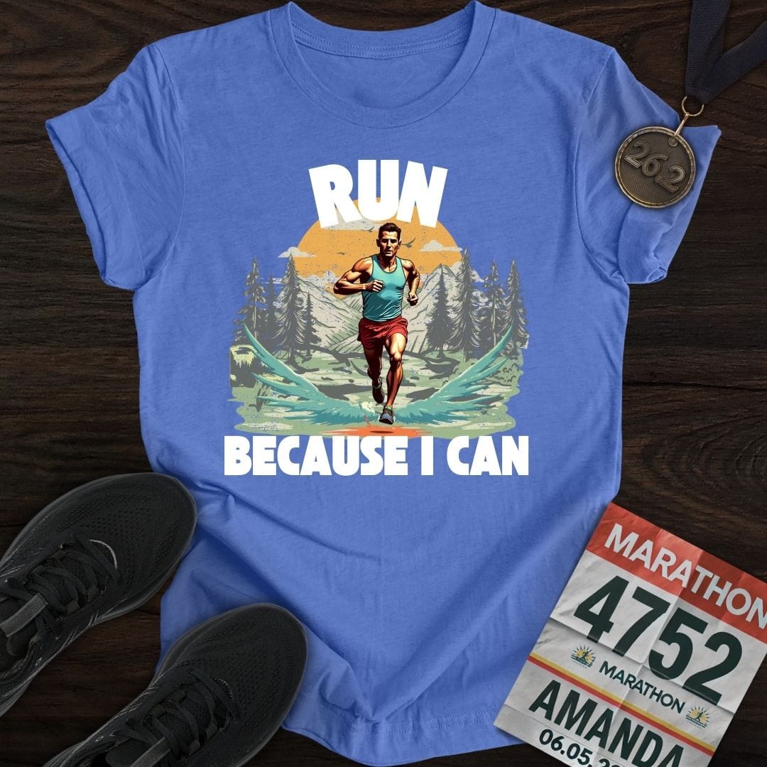 Printify T-Shirt Heather Royal / S Run Because I Can Run! T-shirt