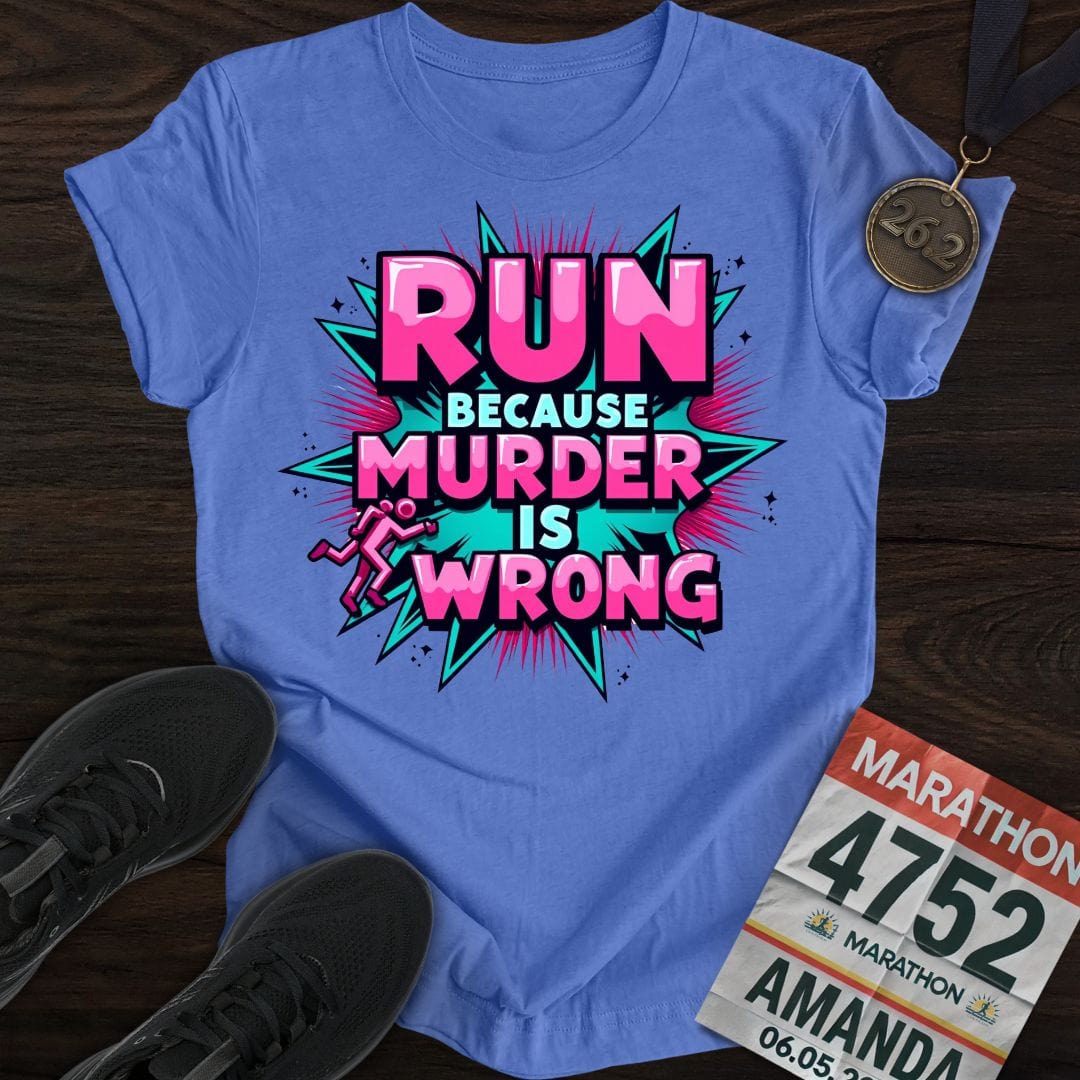 Printify T-Shirt Heather Royal / S Run For Peace, Murder Is Wrong T-shirt