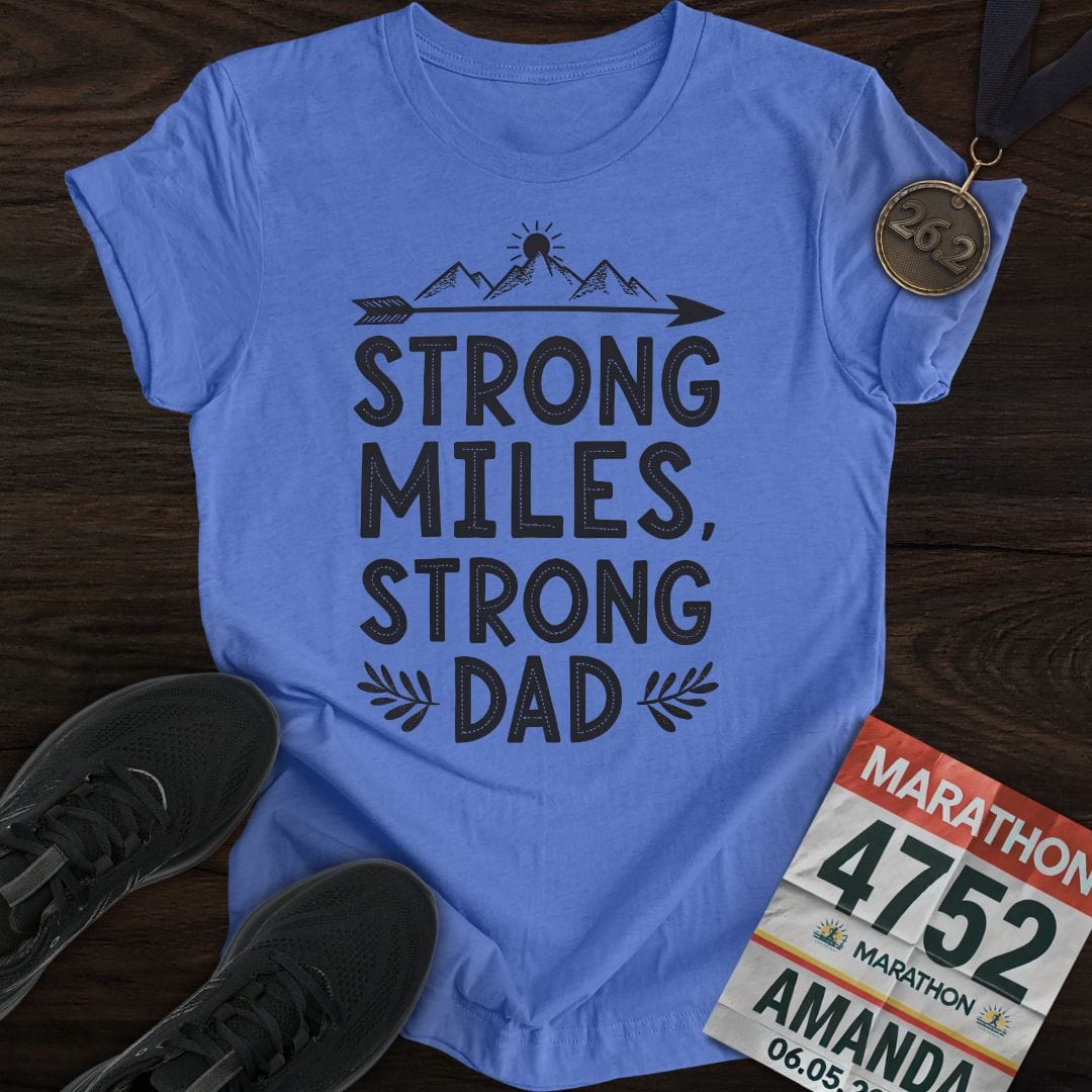 Printify T-Shirt Heather Royal / S Strong Miles, Strong Dad T-shirt