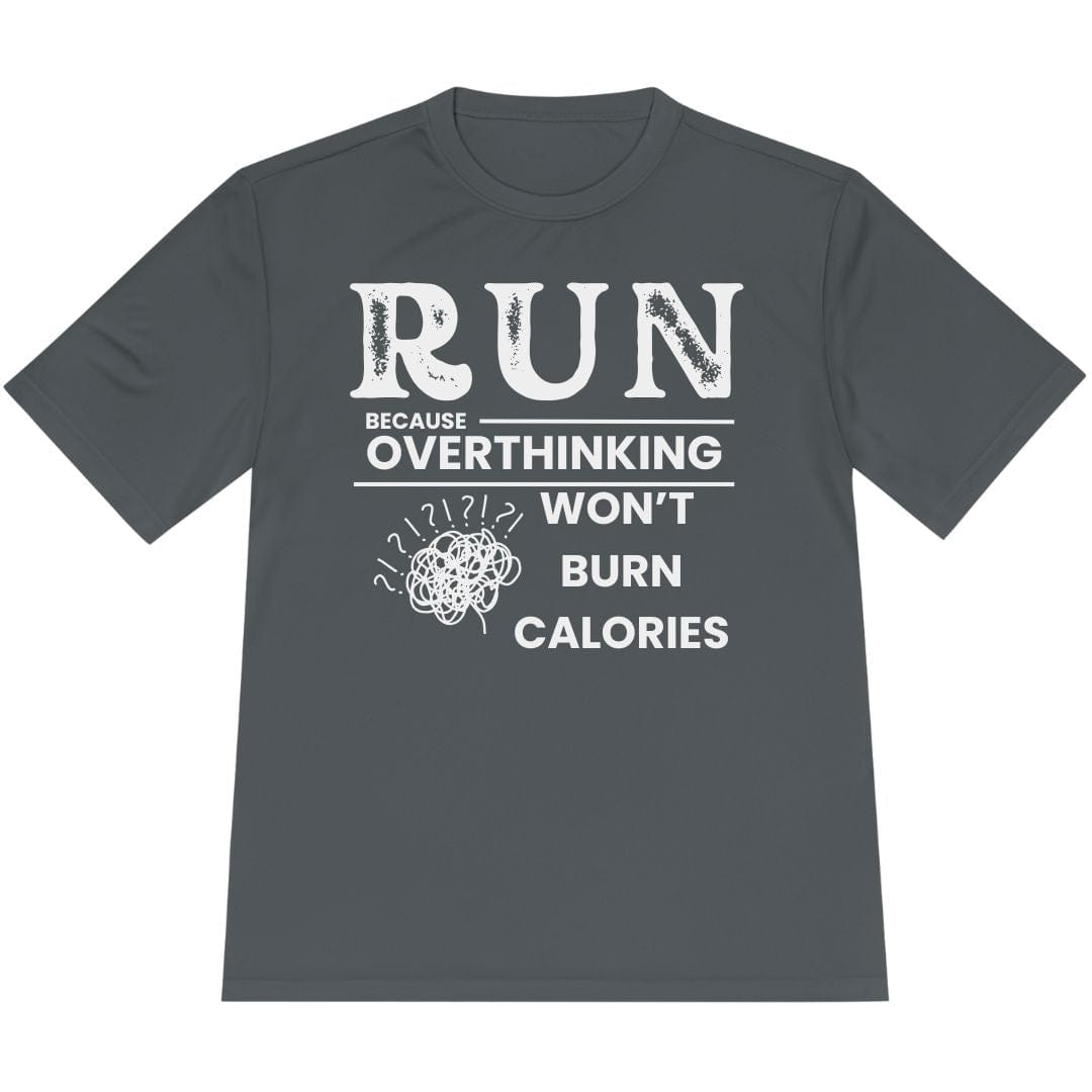 Printify T-Shirt Iron Grey / XS Overthinking Won't Burn Calories T-Shirt / Pro