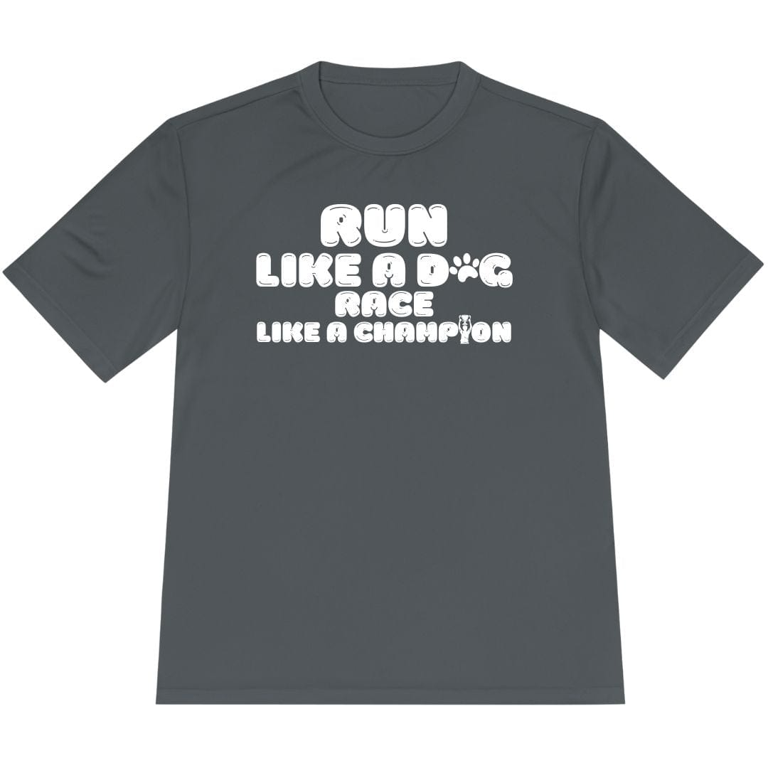 Printify T-Shirt Iron Grey / XS Run Like a Dog, Race Like a Champion T-shirt / Pro