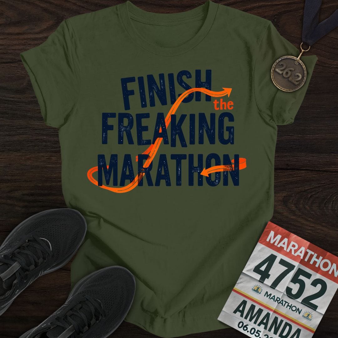 Printify T-Shirt Military Green / S Finish The Freaking Marathon T-shirt