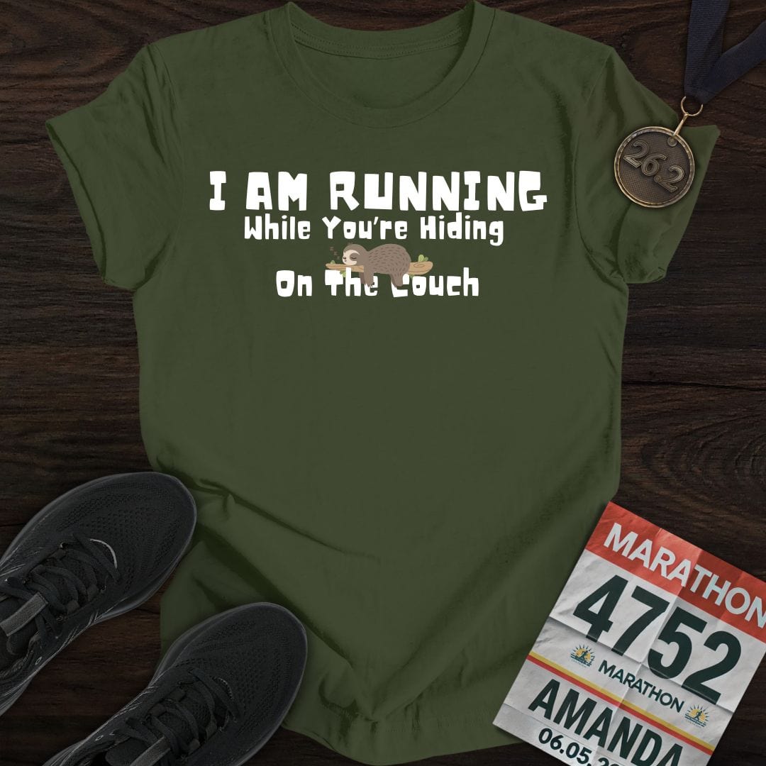 Printify T-Shirt Military Green / S I’m Running While You’re Hiding on the Couch T-shirt