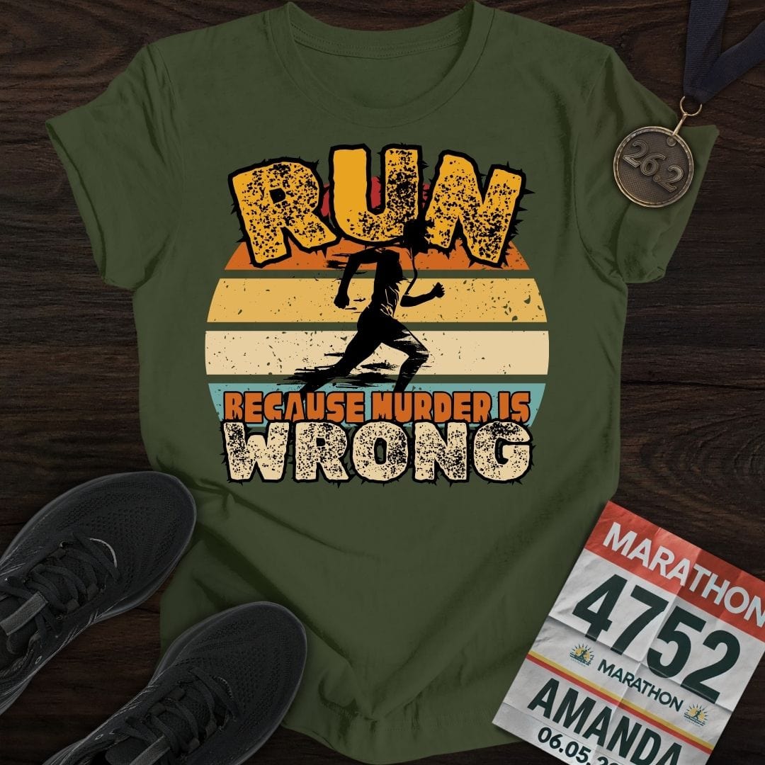 Printify T-Shirt Military Green / S Run Because Murder Is Wrong -2- T-Shirt