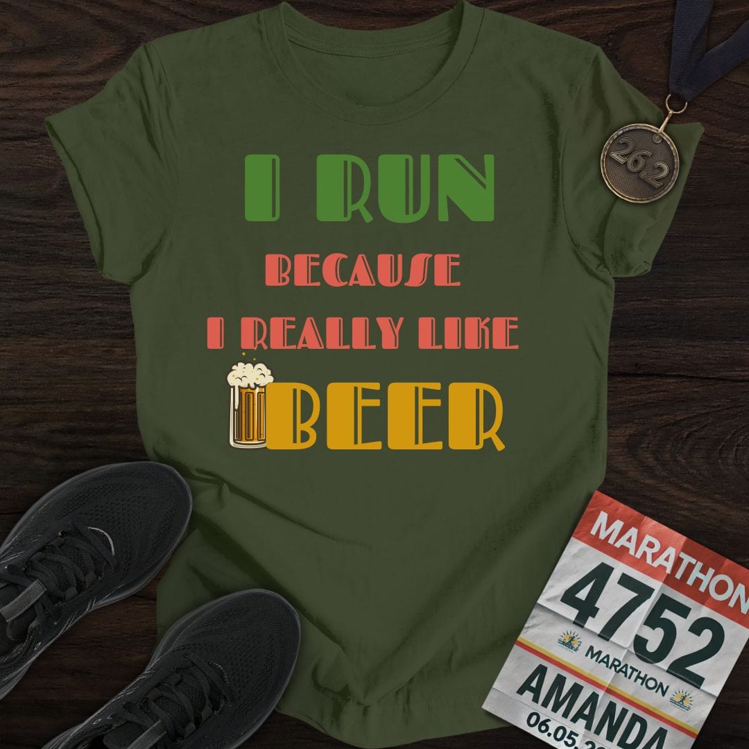 Printify T-Shirt Military Green / S Run For Beer T-Shirt
