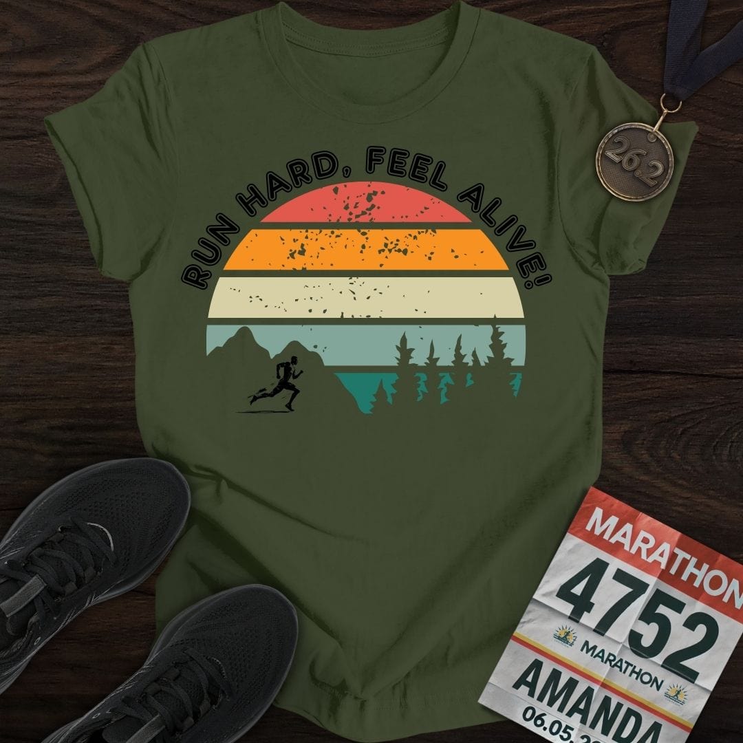 Printify T-Shirt Military Green / S Run Hard, Feel Alive!