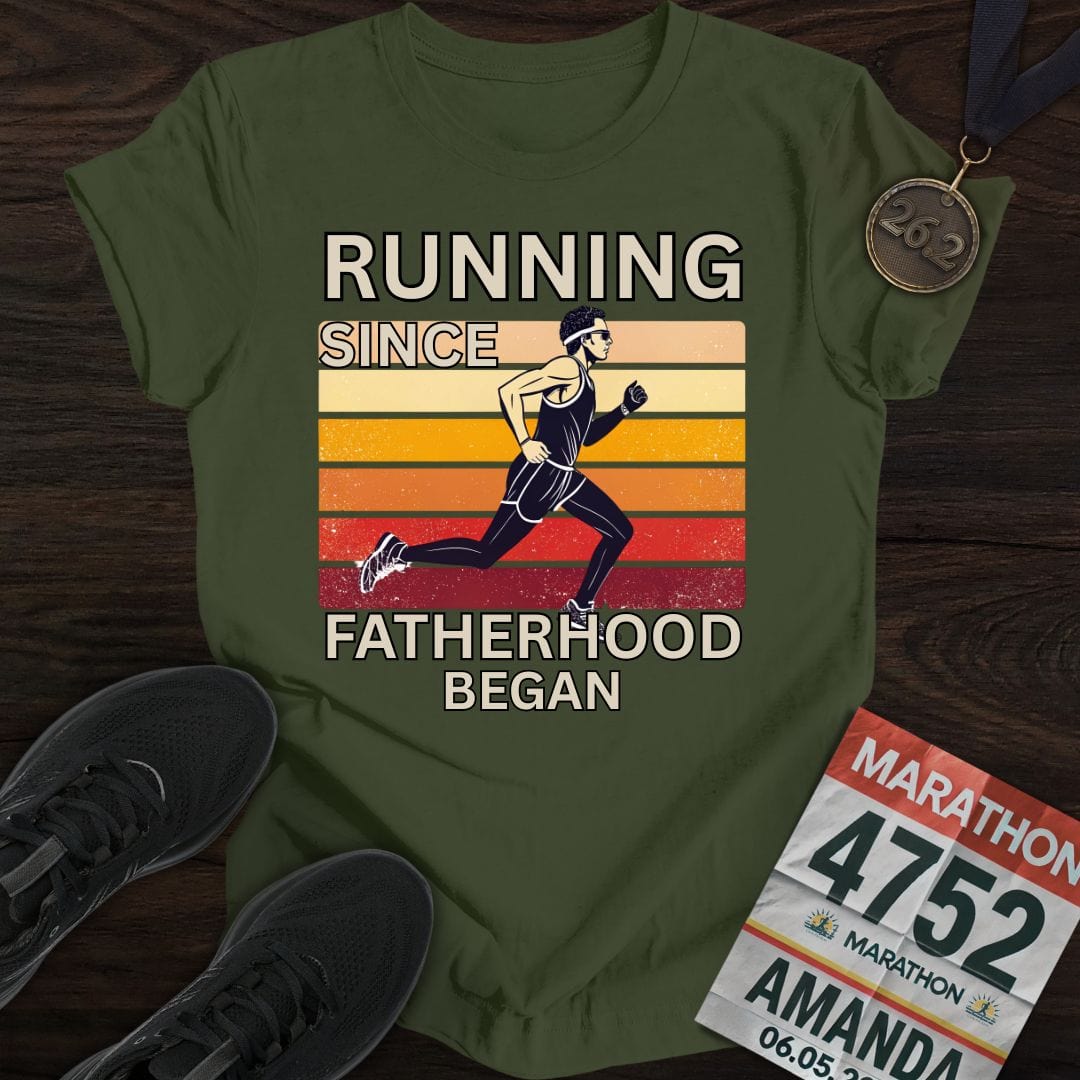 Printify T-Shirt Military Green / S Running Since Fatherhood Began T-shirt