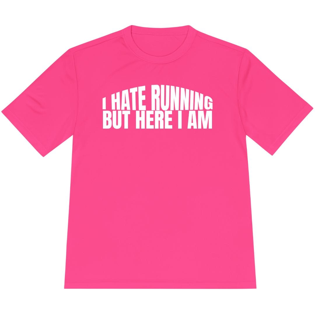 Printify T-Shirt Neon Pink / XS I Hate Running -2- T-Shirt / Pro