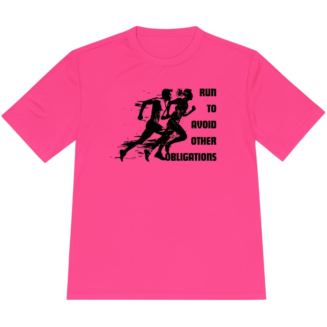 Printify T-Shirt Neon Pink / XS Run To Avoid Other Obligations T-Shirt / Pro